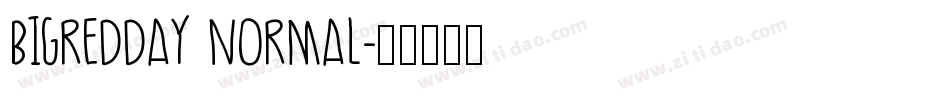 BigRedDAy Normal字体转换